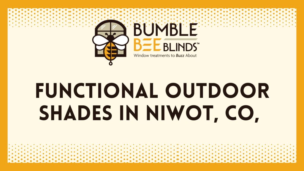 Outdoor Shades in Niwot, CO