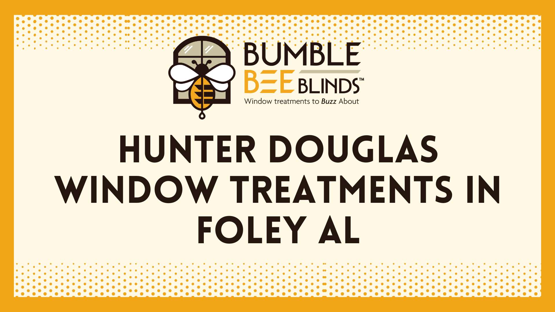 Hunter Douglas Window Treatments in Foley AL