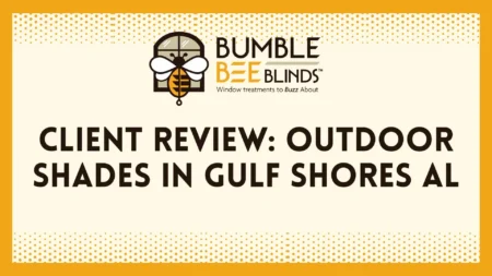 Client Review: Outdoor Shades in Gulf Shores AL