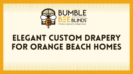 Elegant Custom Drapery for Orange Beach Homes