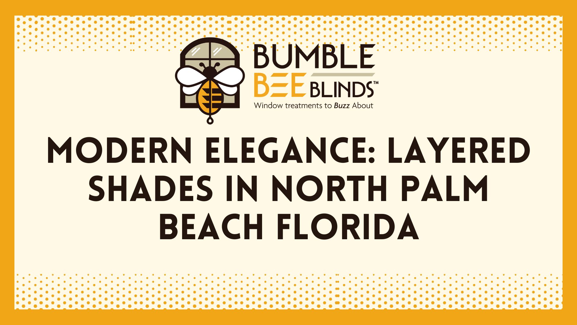 Modern Elegance: Layered Shades in North Palm Beach FL