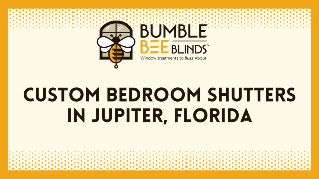 Custom Bedroom Shutters in Jupiter FL