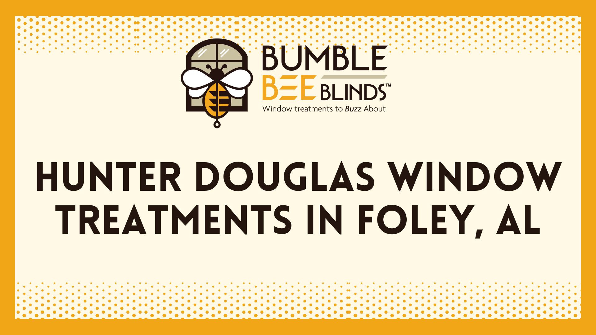 Hunter Douglas Window Treatments in Foley AL